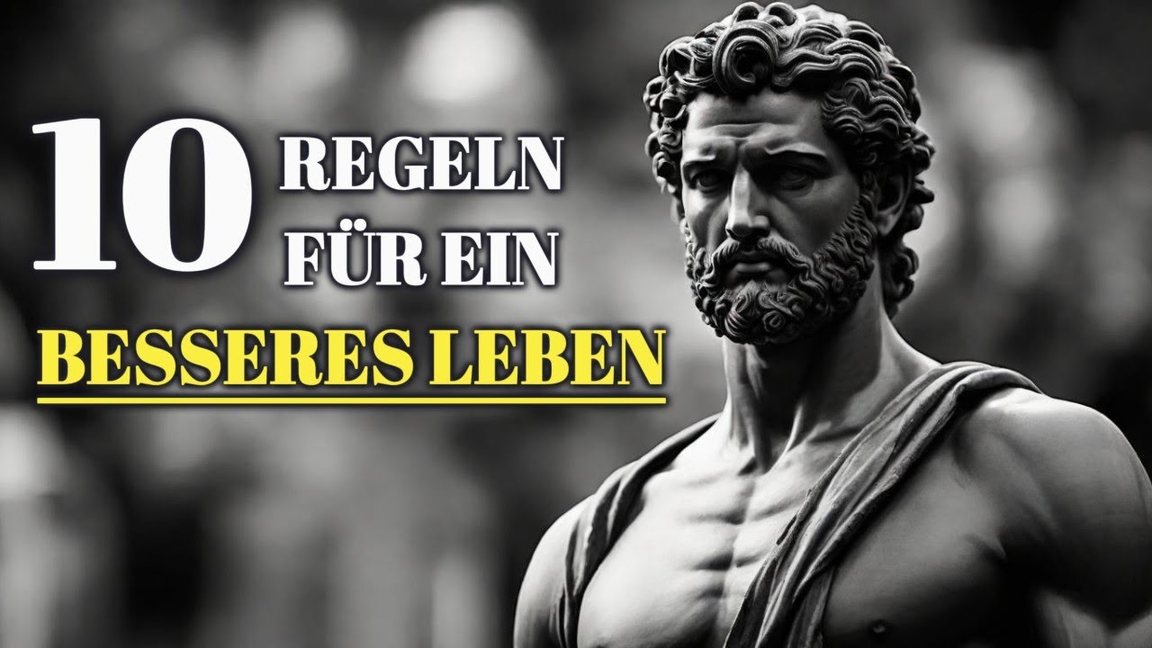 10 Stoische Regeln für ein besseres Leben