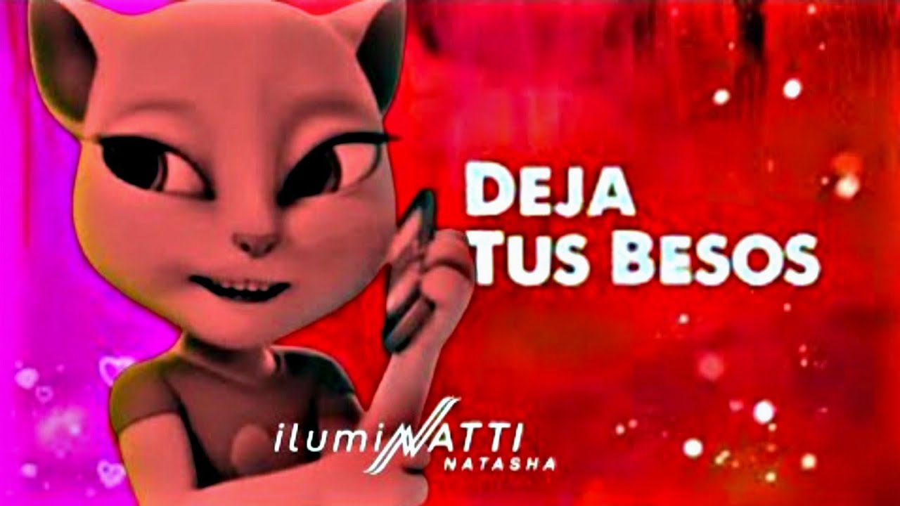 Fanaticos De Tom // Natty natasha - Deja tus besos // talking angela