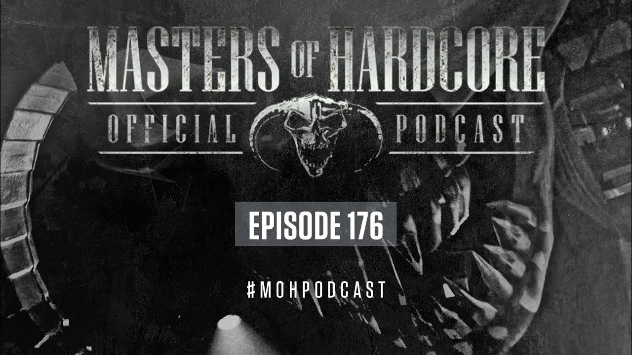 Official Masters of Hardcore Podcast 176 by Tears of Fury