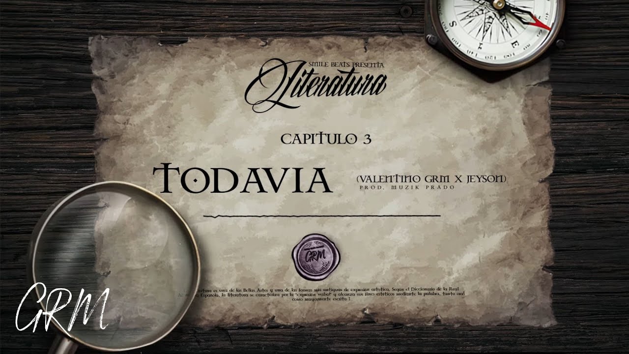 Todavía - Smile Beats ✘ Valentino GRM ✘ Jeyson