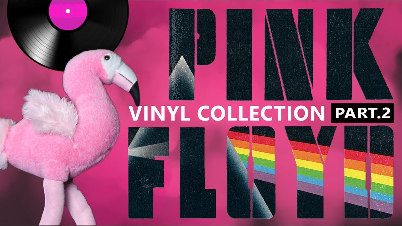 Monsieur Vinyl | 🦩 PINK FLOYD Collection 🌝 2ÈME PARTIE : 