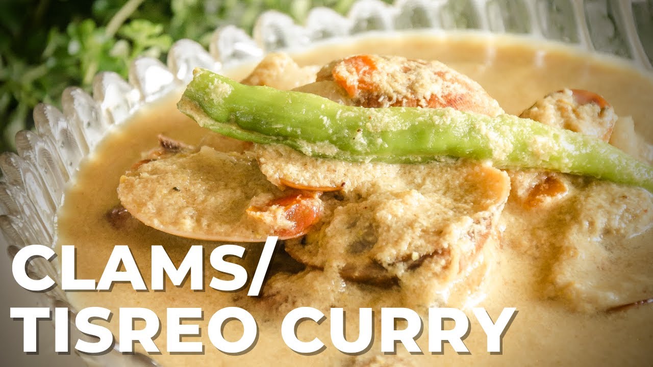 Clams Curry | Tisreo Curry | Tisryanchi Kodi | Goan Food