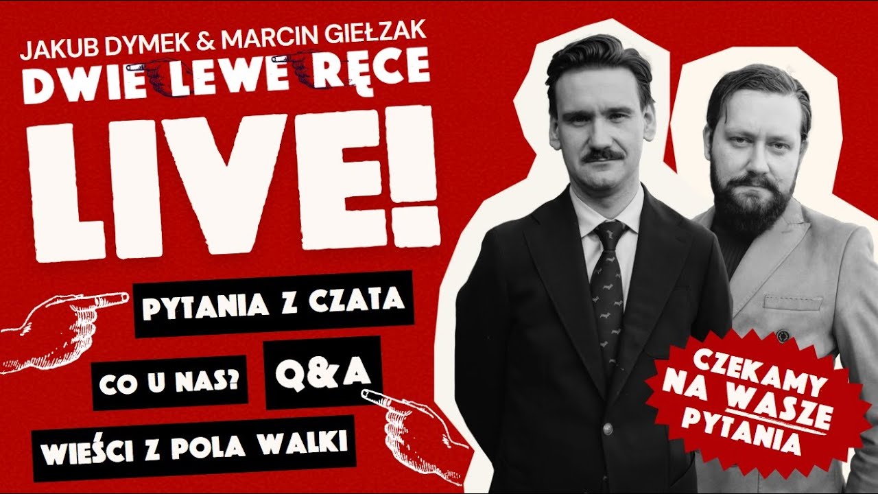 Dwie Lewe Ręce live! Jakub i Marcin odpowiadają na Wasze pytania.