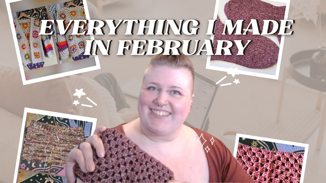 Everything I made in February