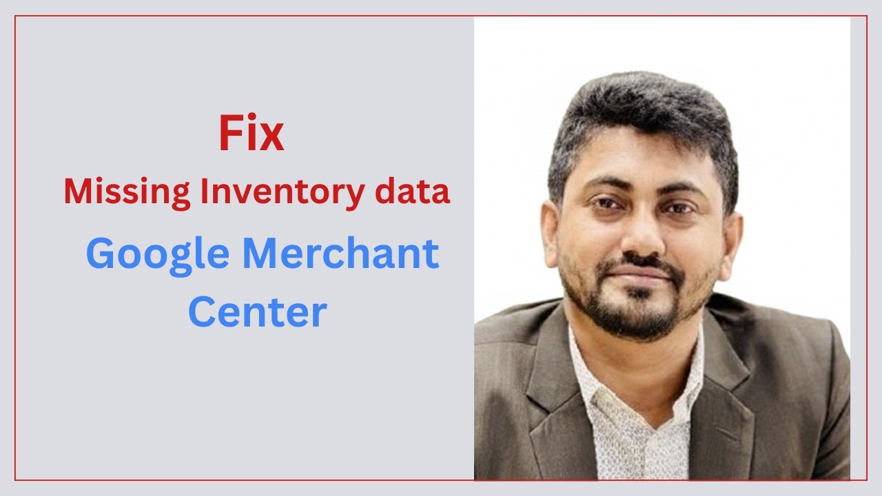 How to fix missing inventory data in Google Merchant Center 2026