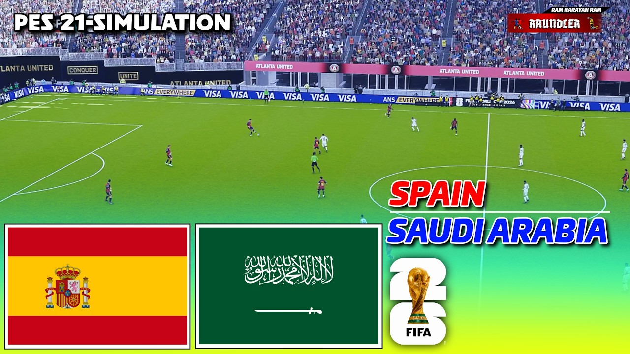 🔴LIVE - Spain vs Saudi Arabia | FIFA World Cup 2026 | PES 21 Football Simulation