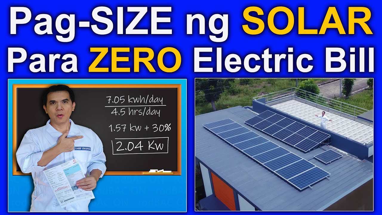 Paano mag-SIZE ng D.I.Y. Solar Para Zero Electric Bill