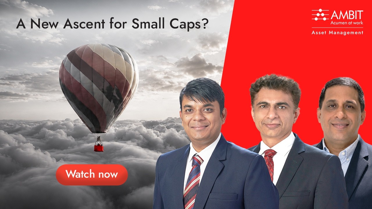 Ambit Asset Management: A New Ascent for Small Caps