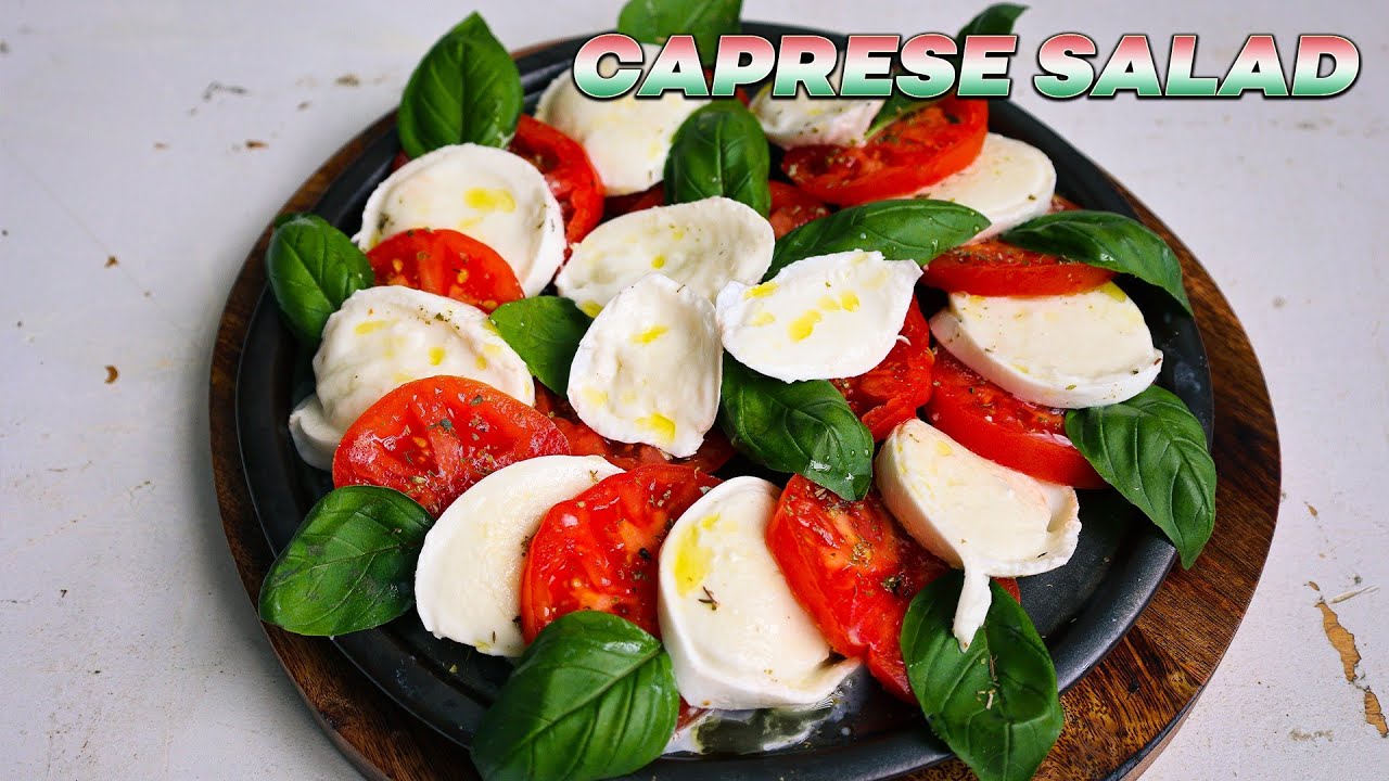 How to Make CAPRESE SALAD Like an Italian