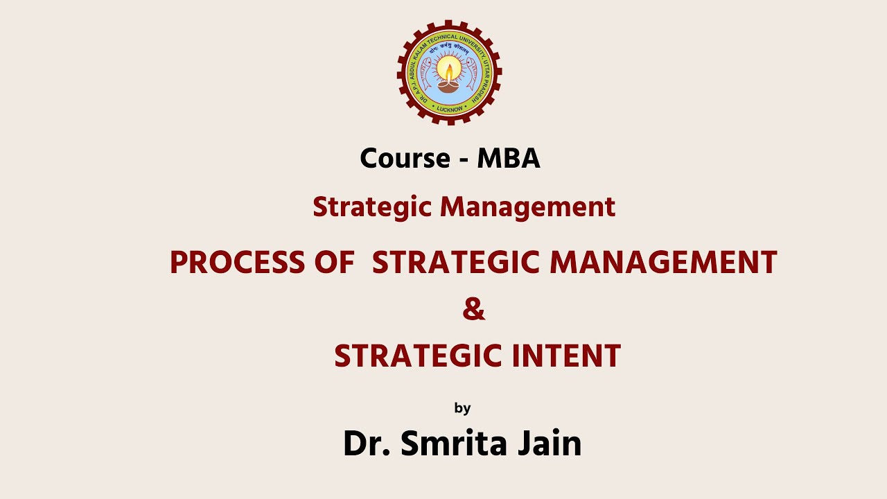 Strategic Management | PROCESS OF STRATEGIC MANAGEMENT & STRATEGIC INTENT| AKTU Digital Education