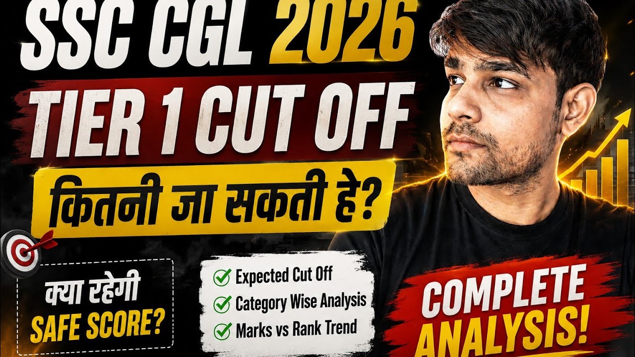 SSC CGL 2026 Tier 1 Cut Off 🔥 | How High Can It Go? Expected Cut Off Analysis | Safe Score 2026