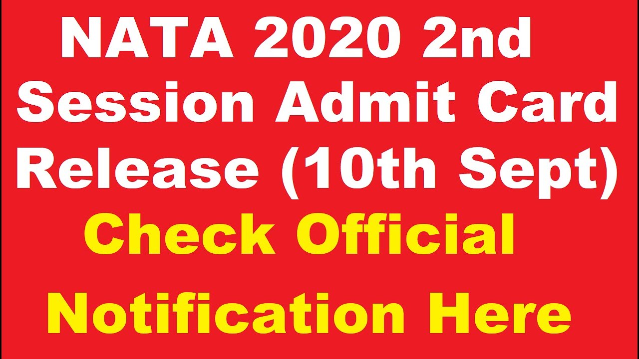 NATA 2020 2nd Session Admit Card (Release) - Check Official Notification Regarding Admit Card