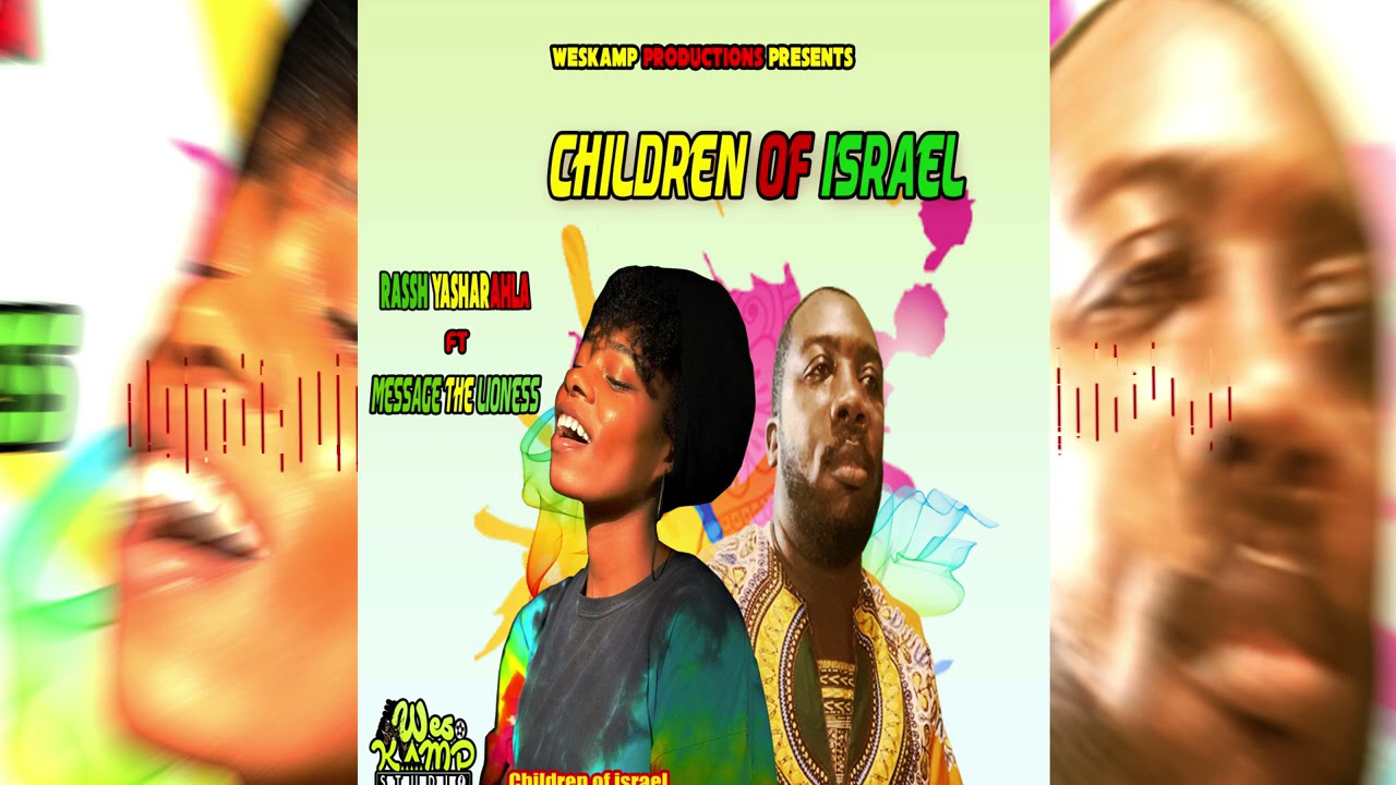 Raash Yasharahla - Children Of Israel (Official Audio) ft. Message The Lioness