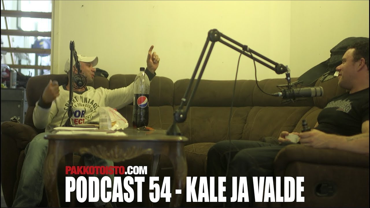 PODCAST 54 - Kale ja Valde