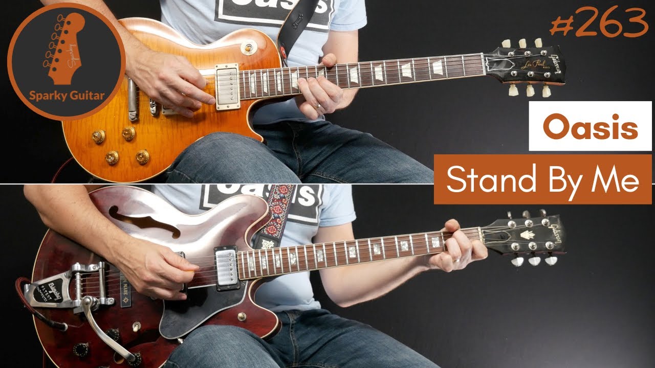 Stand By Me - Oasis (Guitar Cover 