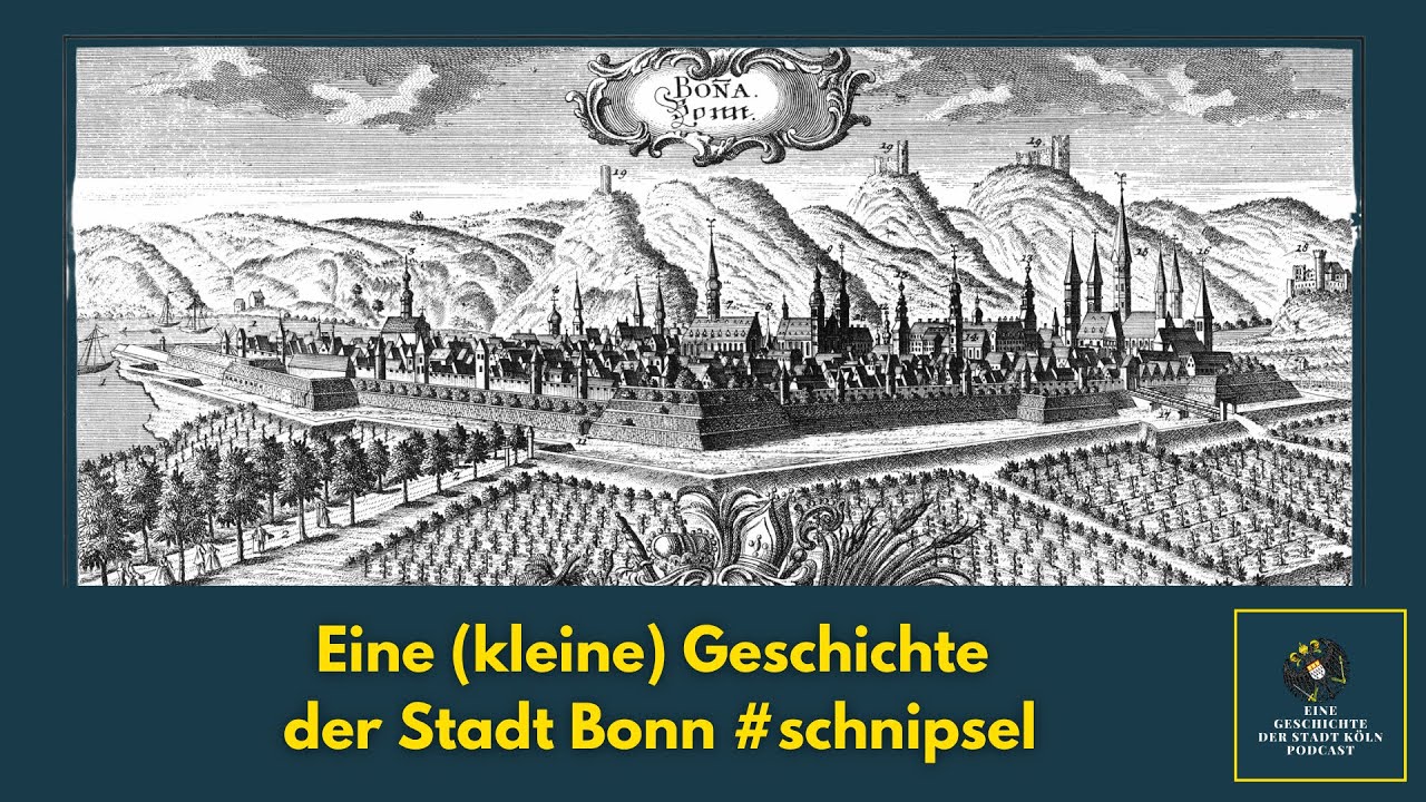Eine (kleine) Geschichte der Stadt Bonn #schnipsel
