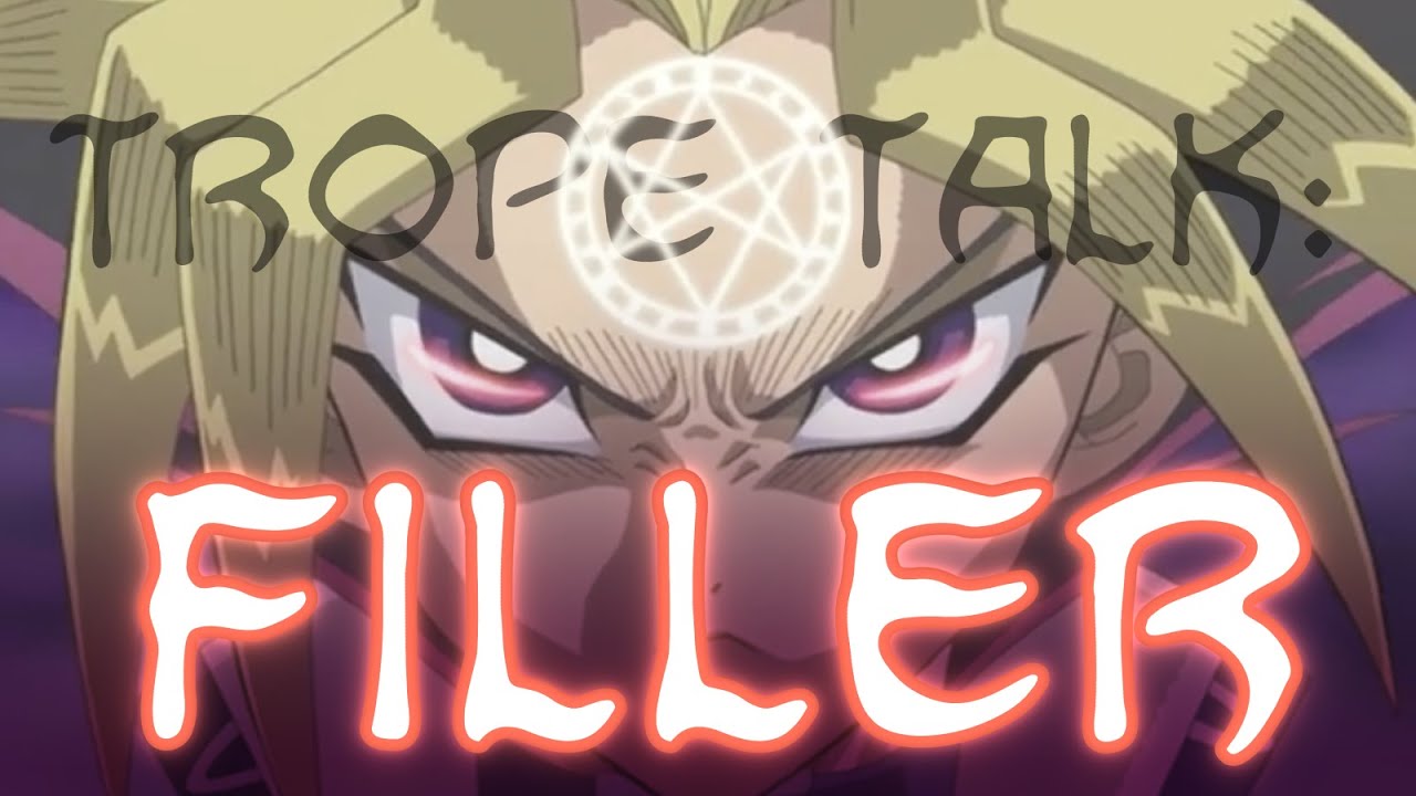 Trope Talk: Filler