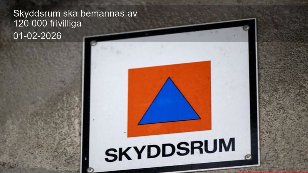 Skyddsrum ska bemannas av 120 000 frivilliga