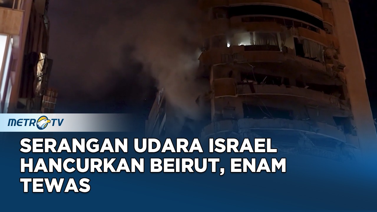 Gedung Beirut Terbakar, Enam Korban Jiwa Akibat Serangan Israel