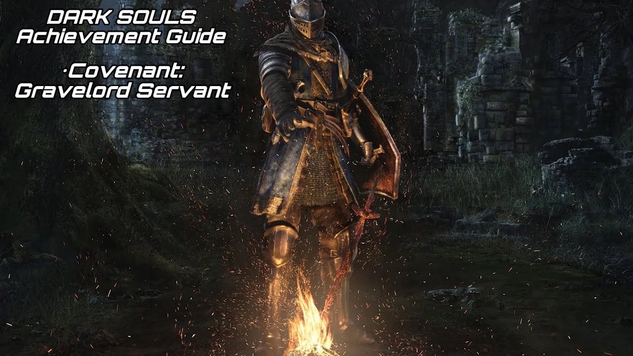 DARK SOULS: Achievement Guide - Covenant: Gravelord Servant