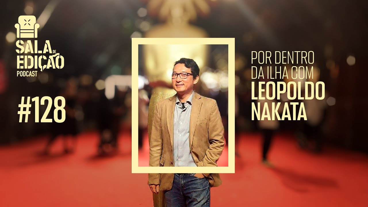 #128 | Por Dentro da Ilha com Leopoldo Nakata