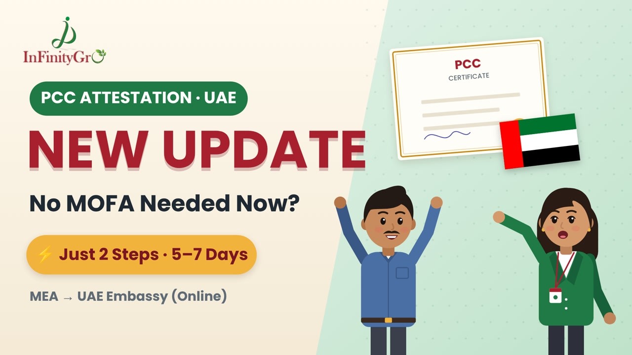 PCC Attestation for UAE: New Update! Is MOFA Still Needed? MEA + Online UAE Embassy | InFinityGro