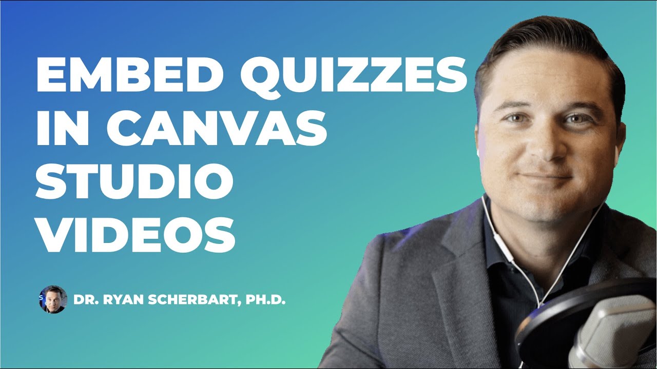 How To Embed Quizzes in Canvas Studio Videos