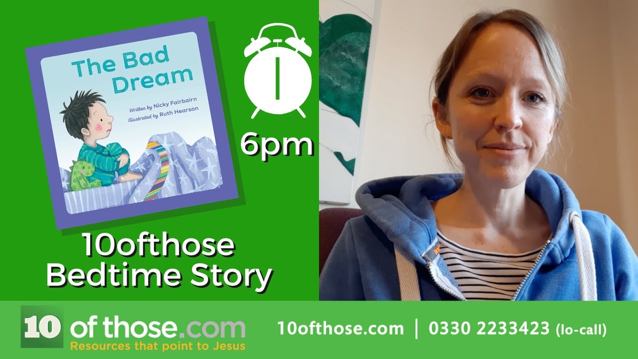The Bad Dream Bedtime Story read by Nicky Fairbairn