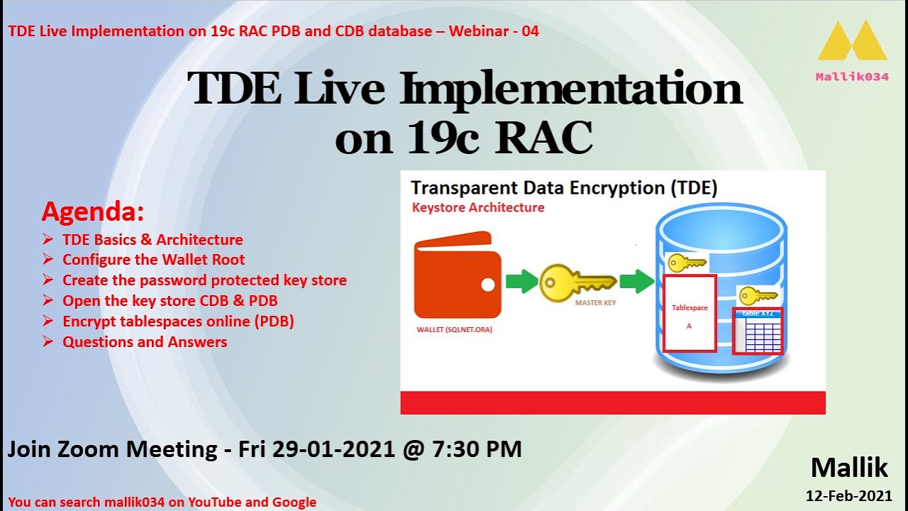 Webinar-04 - TDE Live Implementation on 19c RAC - CDB & PDB - TDE Licensing - TDE Workflow