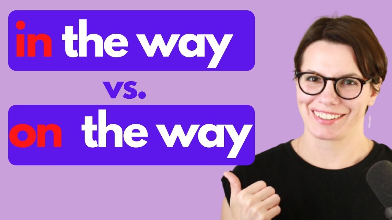 ПРЕДЛОГИ В АНГЛИЙСКОМ ЯЗЫКЕ / ИНТЕРАКТИВНЫЙ АНГЛИЙСКИЙ / IN THE WAY против ON THE WAY