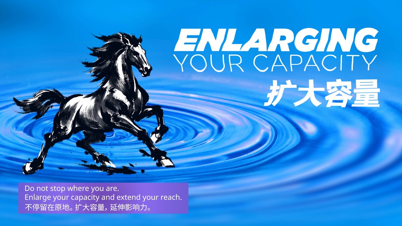 Enlarging Your Capacity 扩大容量 | Sunday Sermon | 15.2.2026