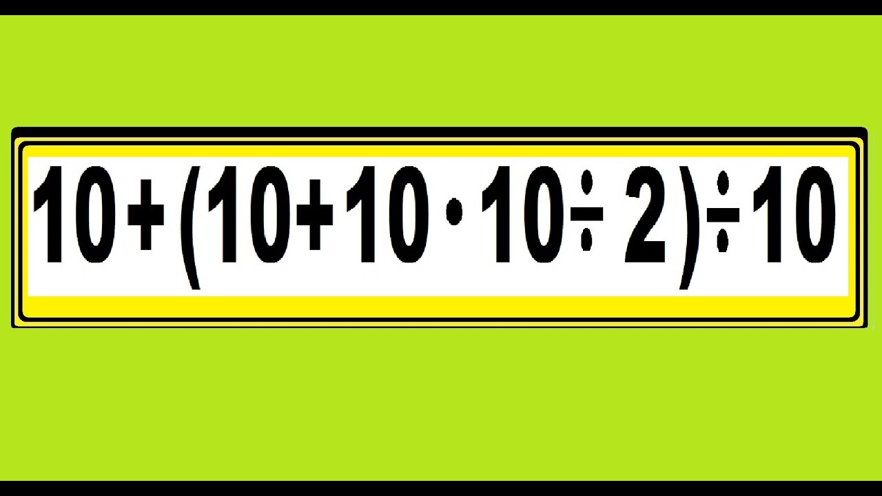 How to solve this expression?  10+(10+10x10/2)/10  Math expression, an example.