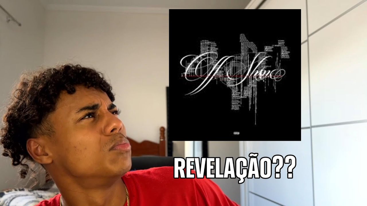 OFFSHINO &eacute; O &Aacute;LBUM mais AUT&Ecirc;NTICO do RAP BR? | REACT sincero