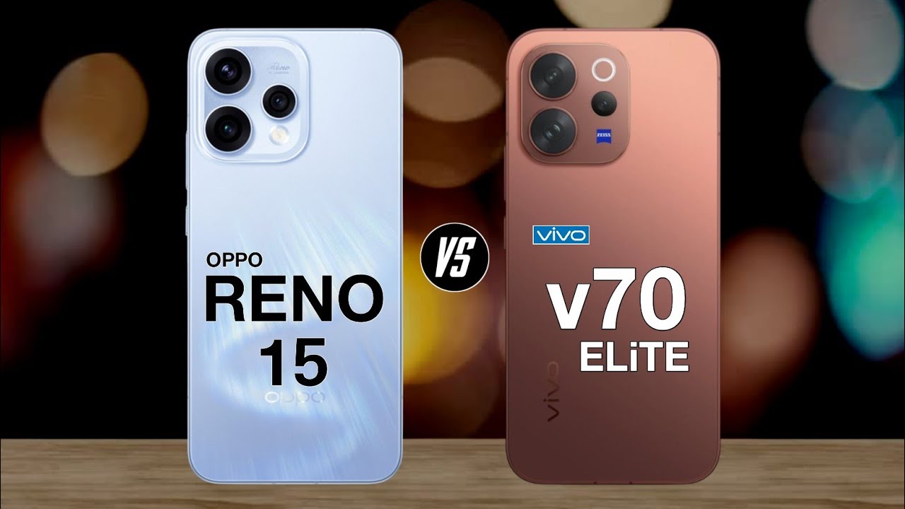 oppo reno 15 vs vivo v70 elite - full comparison ⚡ which one is best