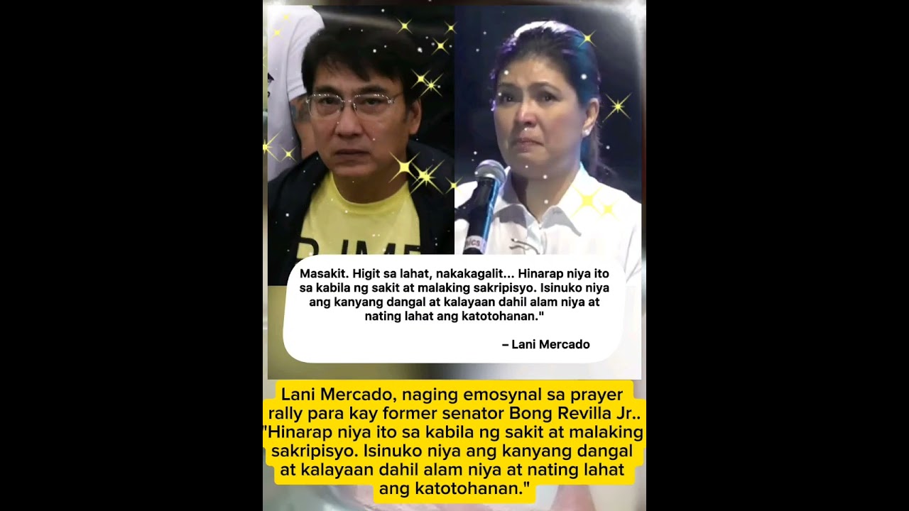 Lani Mercado naging emosynal sa prayer rally para kay former senator Bong Revilla Jr#trendingnewsph