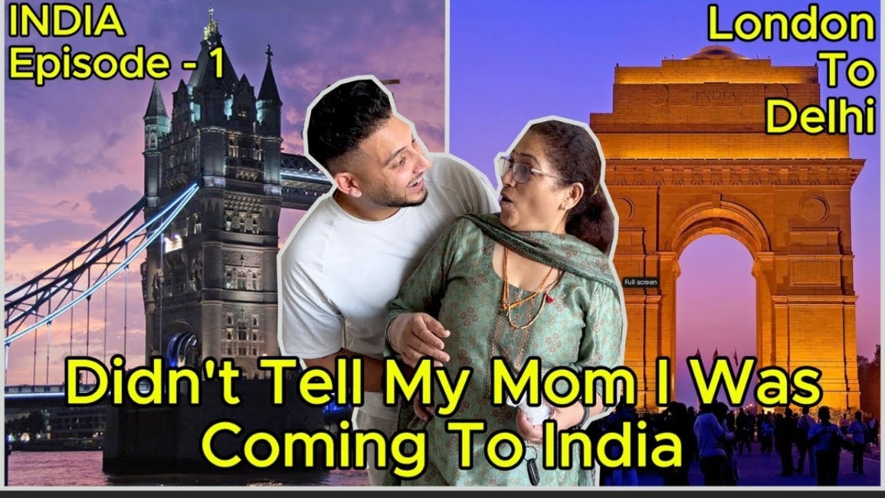 London to Delhi ✈️ India Series Ep.1 | Surprised My Mom After Landing Home ❤️