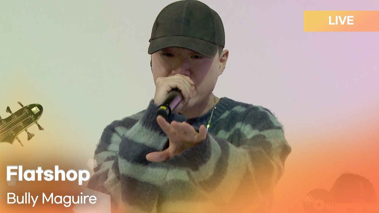 Flatshop(플랫샵)- Bully Maguire |  K-Pop Live Session | Play11st UP
