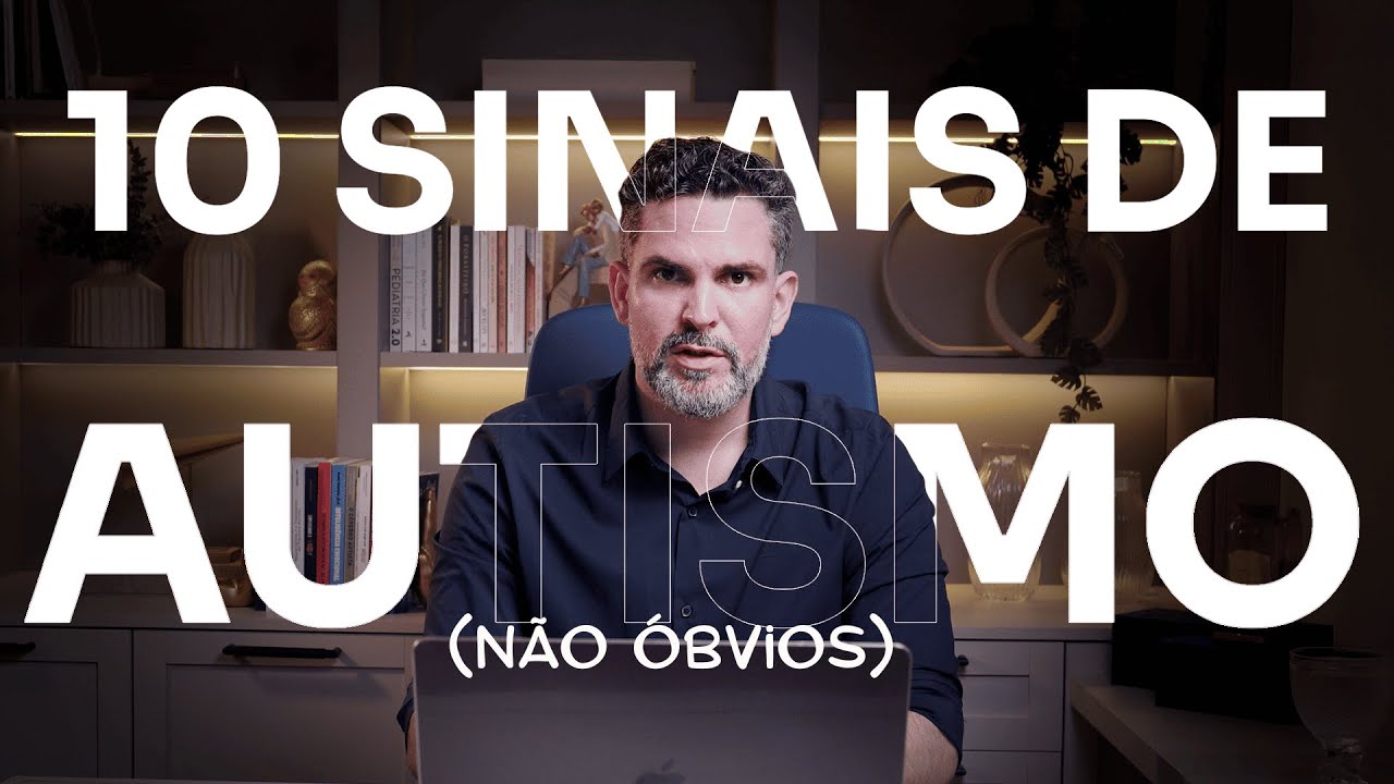 10 Sinais de Autismo que Quase Ninguém Percebe