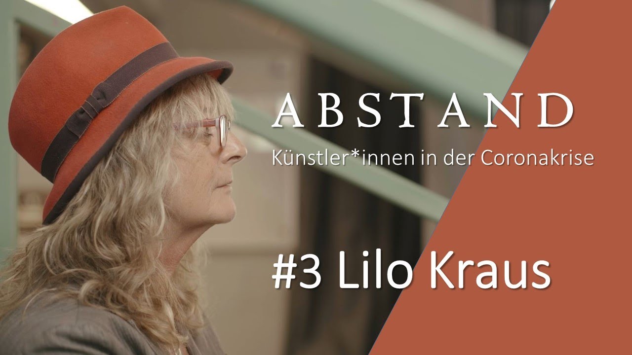 ABSTAND I Künstler*innen in der Corona Zeit | #3 Lilo Kraus
