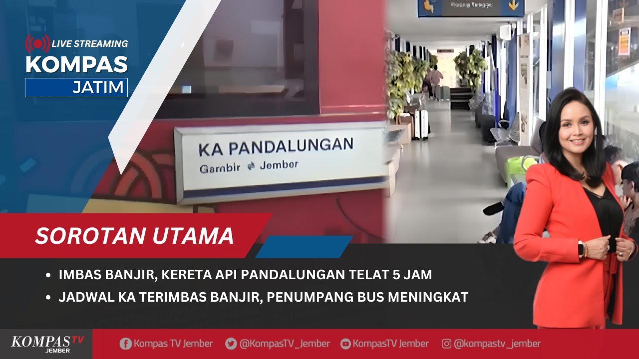 Banjir Rendam Jalur Rel, KA Pandalungan Terlambat,Bus AKAP di Terminal Arjosari Penuh | KOMPAS JATIM