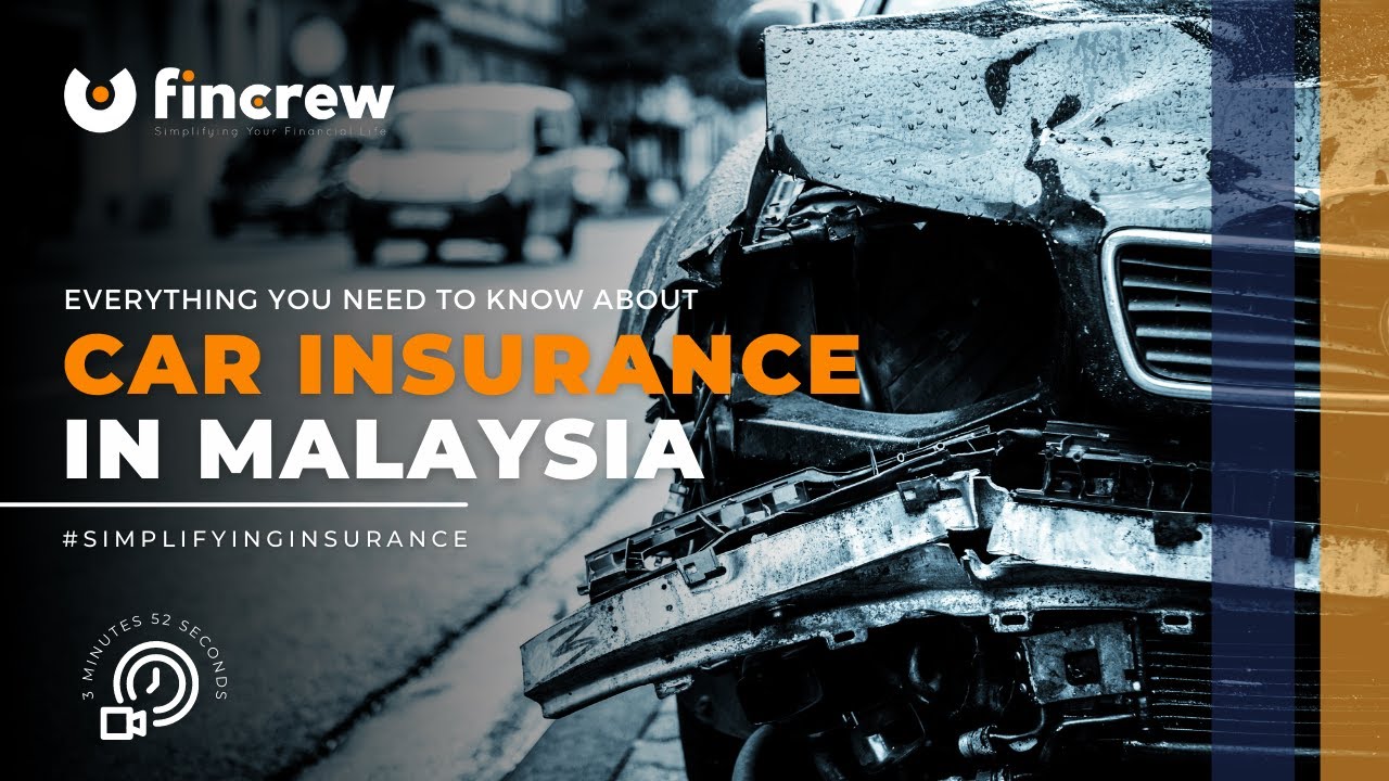 Everything You Need to Know About Car Insurance In Malaysia