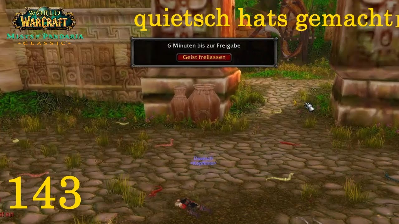 WoW Classic MoP 143 "quietsch hats gemacht 😱" Let's Play Gameplay German Deutsch