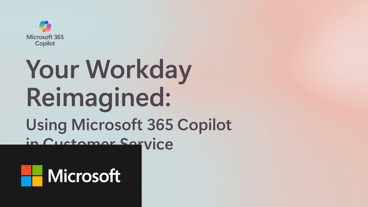 Using Microsoft 365 Copilot in Customer Service: Work with Dynamics 365