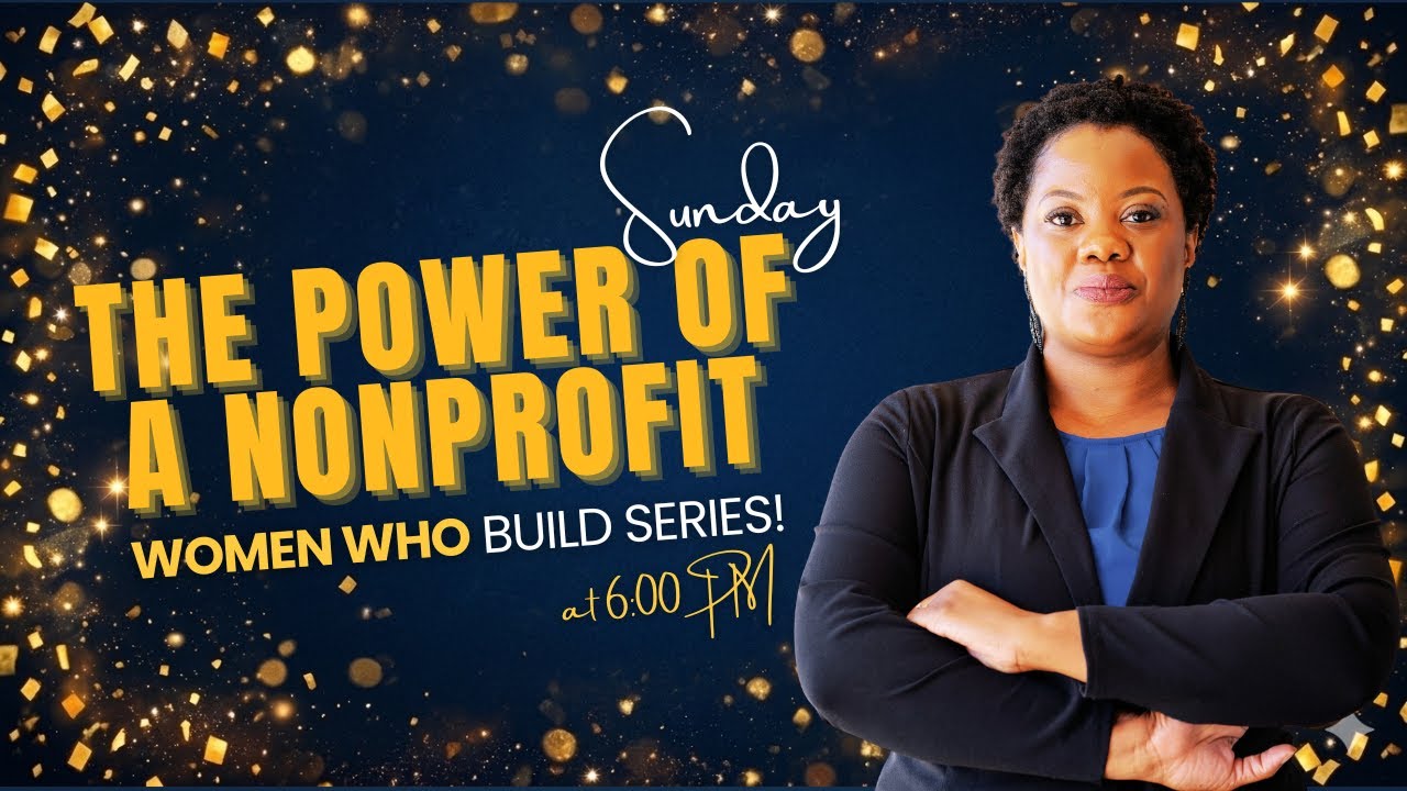 Women Who Build: The Power of a Nonprofit with Megan Eiland | Sunday 6 PM