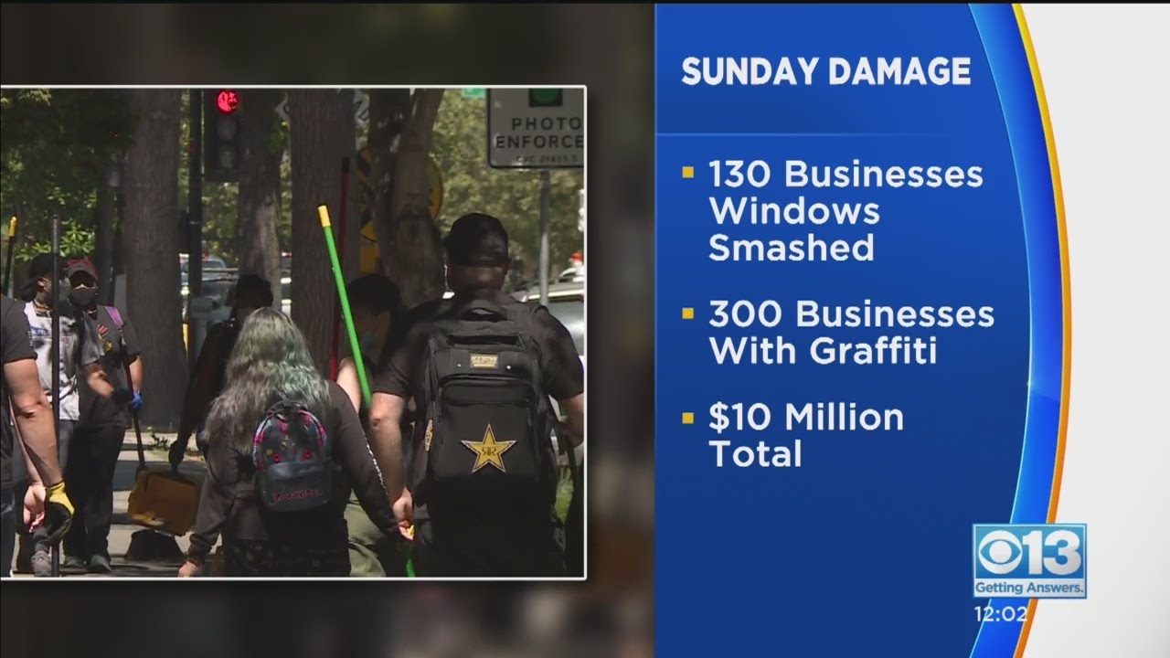 Destruction Amid Unrest In Sacramento Taking A Toll On Downtown Sacramento Businesses