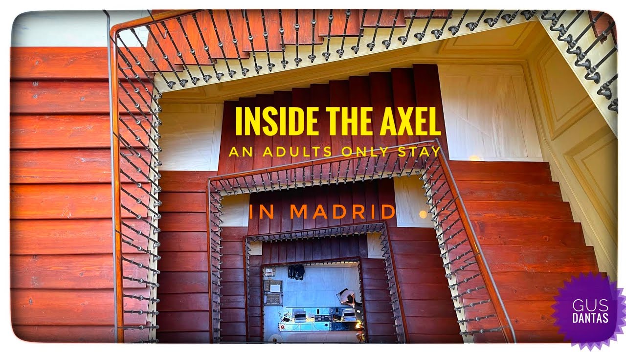 Axel Hotel Madrid: should you stay at this adults only lodging option in central Madrid?