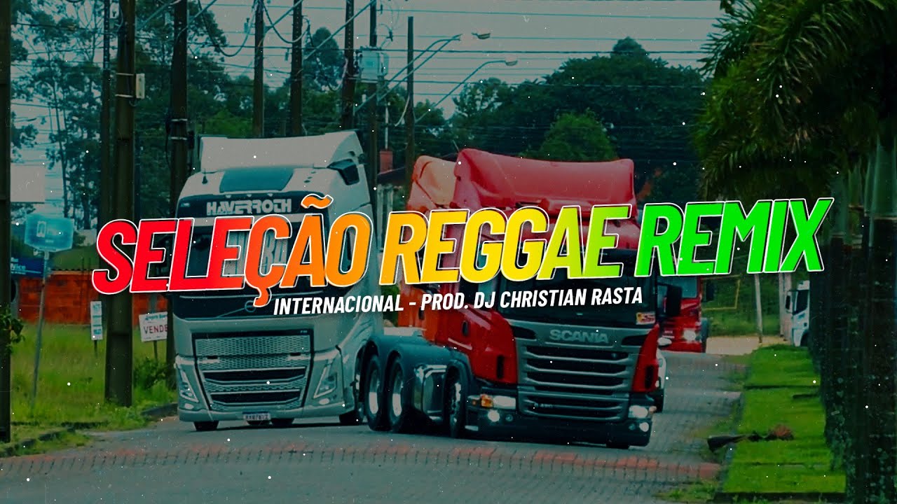 Seleção Reggae Remix Internacional #1 | Dj Christian Rasta