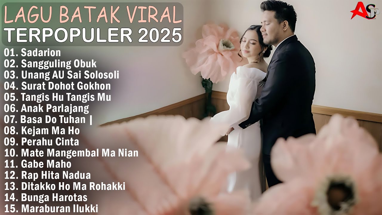 KUMPULAN LAGU BATAK TERPOPULER PALING DICARI DI SOSMED 2025 || TOP ALBUM BATAK TERBARU VIRAL TIKTOK
