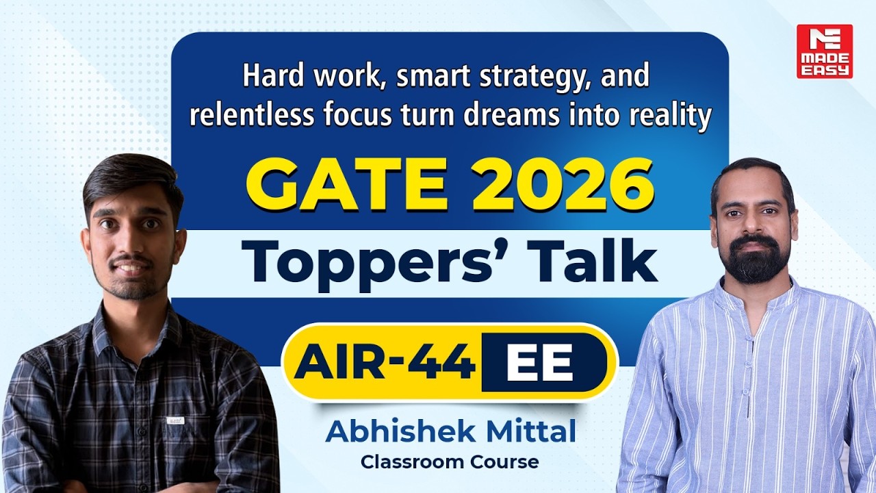 AIR 44 in GATE 2026 | Abhishek Mittal Strategy | EE Topper Talk | MADE EASY