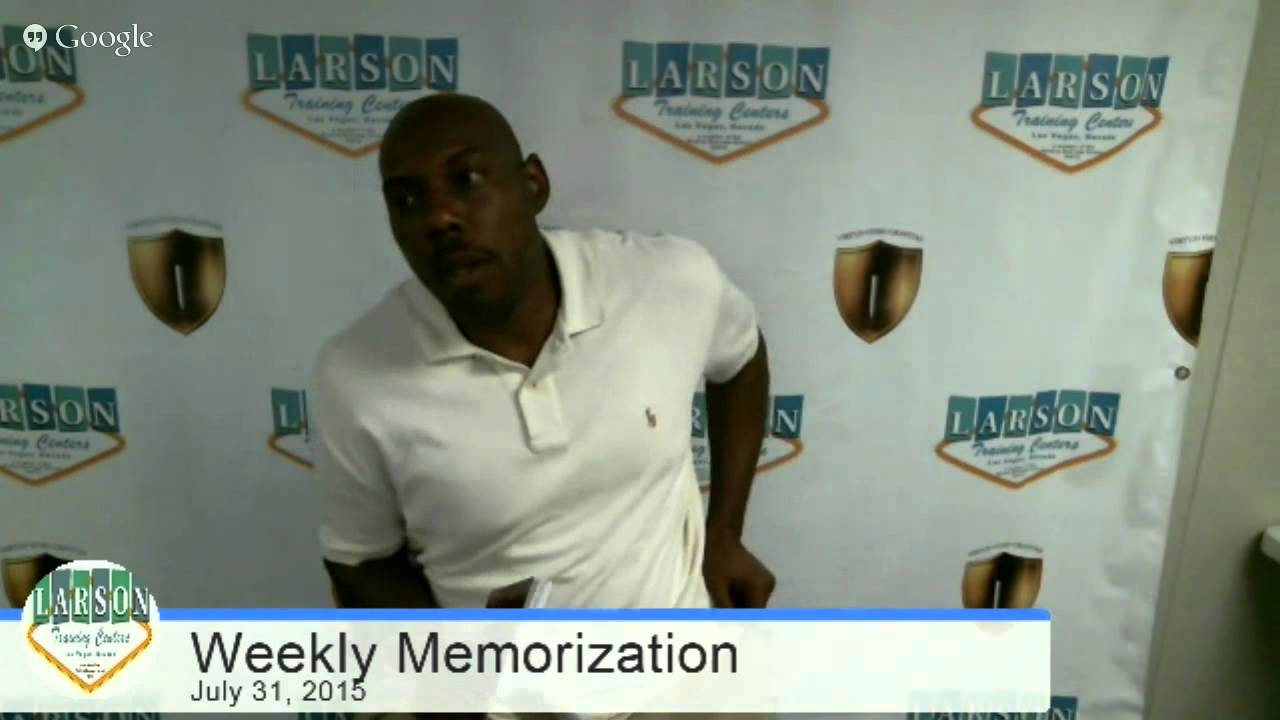 Larson Training Centers Weekly Memorization